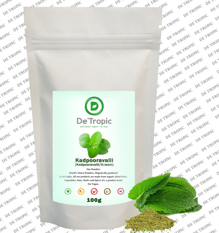 Detropic's , Karpooravalli(Ajwain) | Coleus amboinicus | Omavalli Leaves Powder, 100g